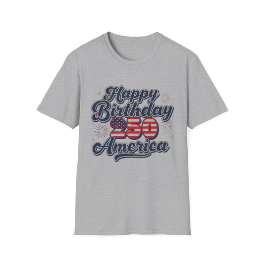 Happy Birthday America 250th Anniversary T-Shirt