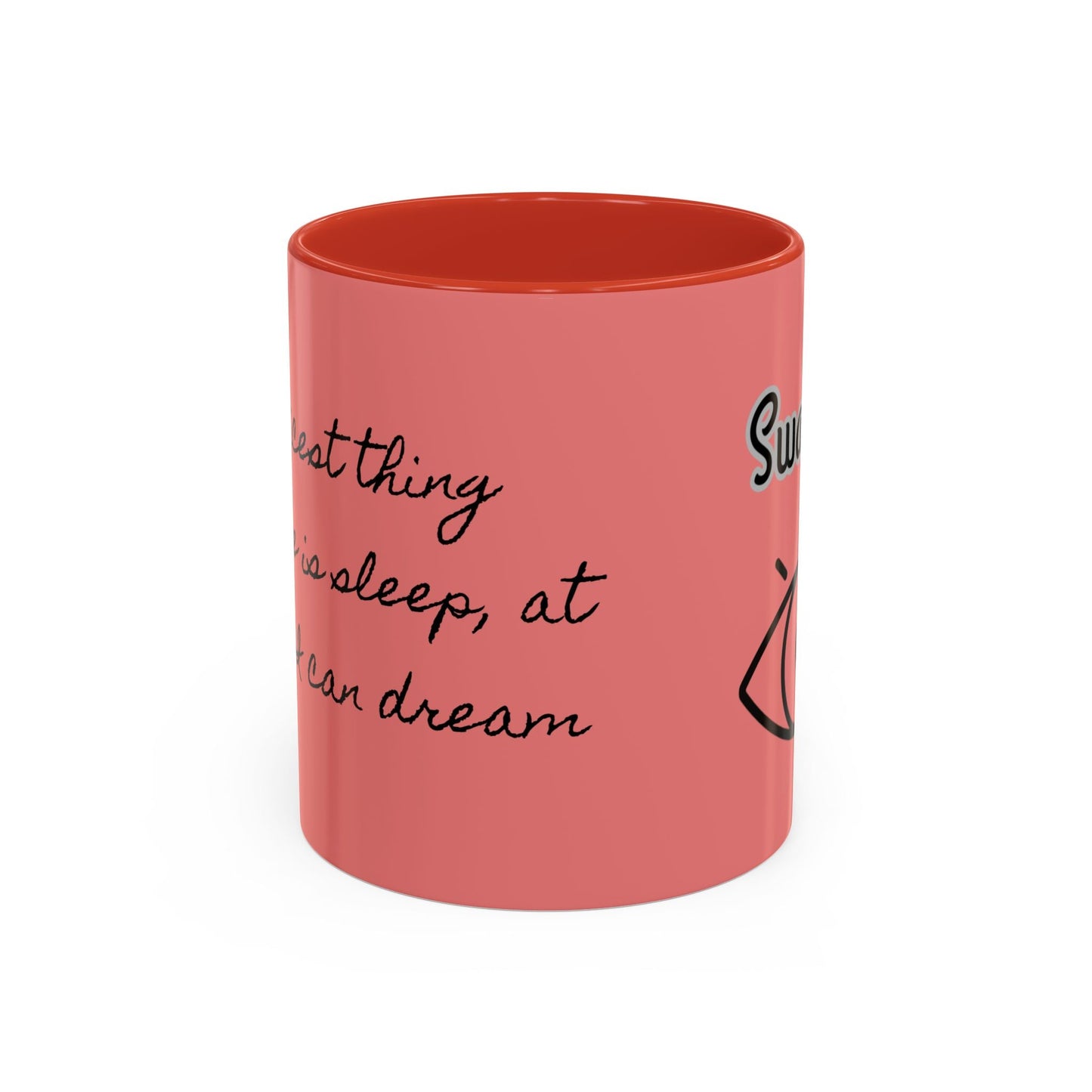 Swageye "At Least I Can Dream" Coffee Mug (11, 15oz)