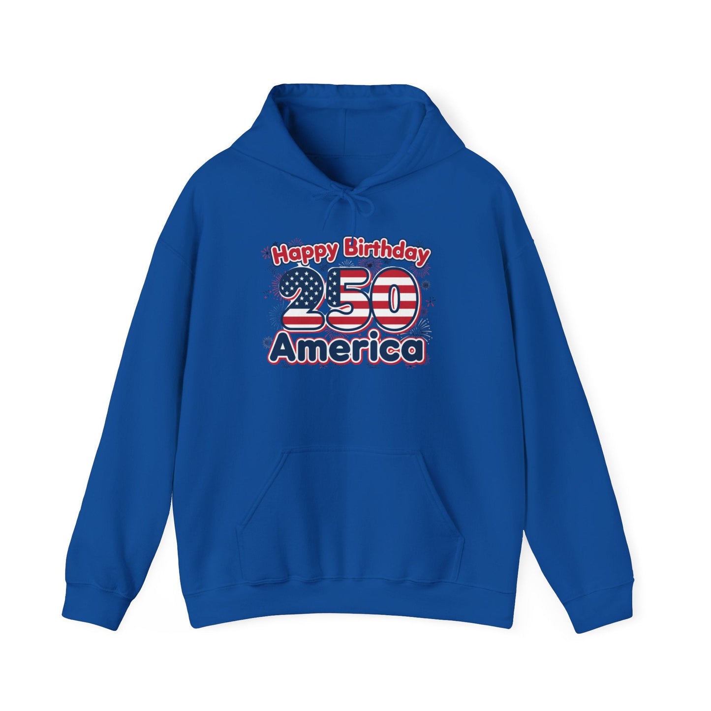 "Happy Birthday 250 America" Patriotic Anniversary Hoodie