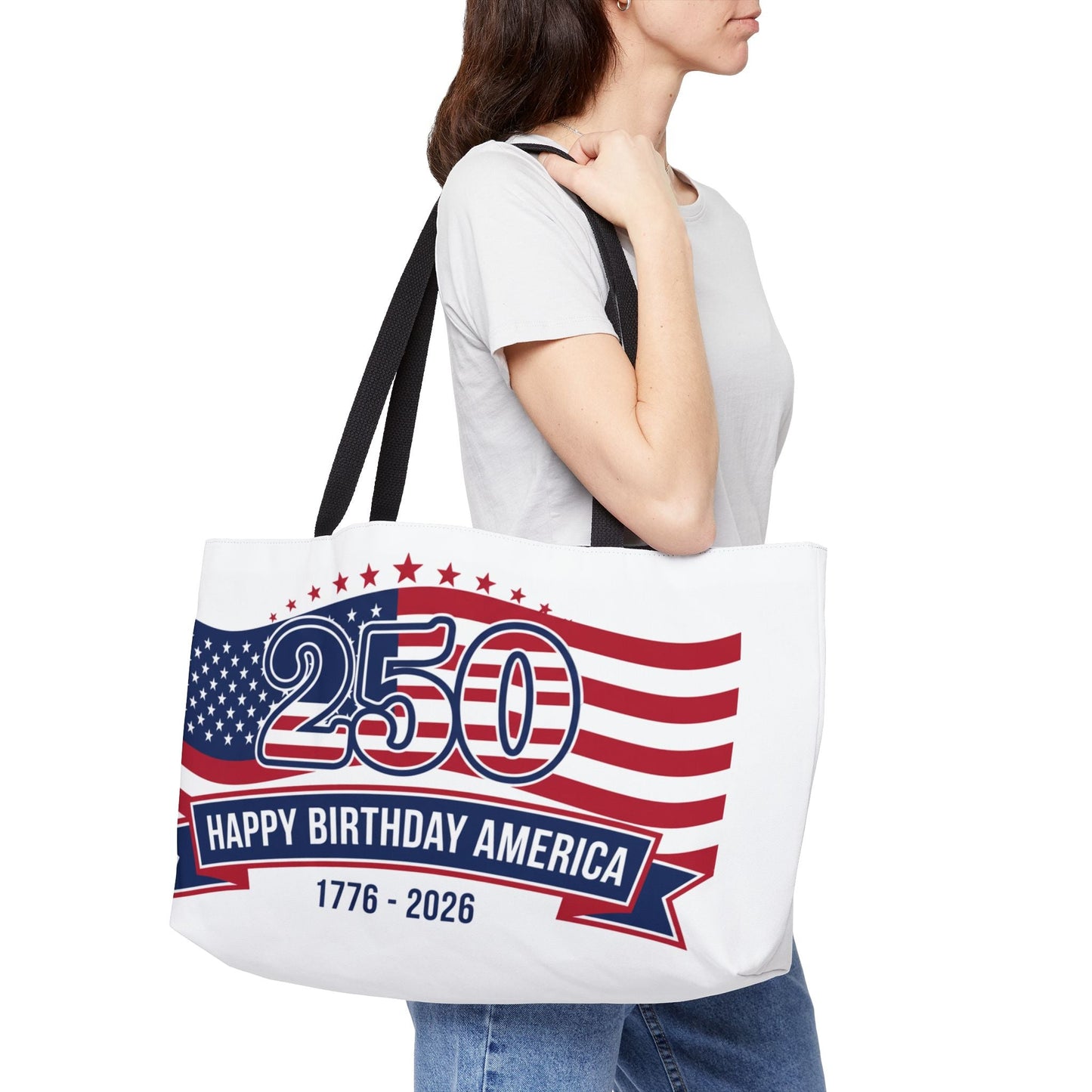 Tote Bag — "250 Happy Birthday America 1776–2026" Patriotic Flag Weekend Tote